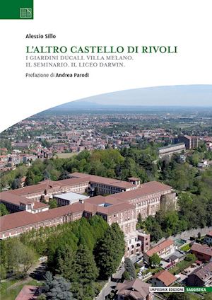 sillo alessio - l'altro castello di rivoli