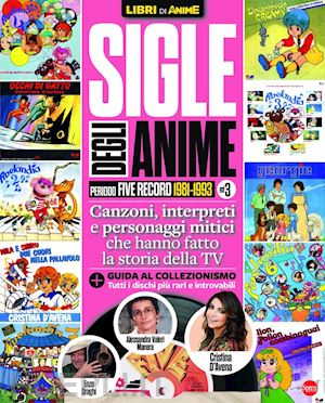  - sigle degli anime. periodo five record (1981-1993). vol. 3