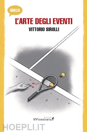 sirolli vittorio - l'arte degli eventi