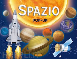  - spazio pop-up. ediz. a colori