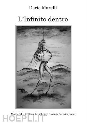 marelli dario - l'infinito dentro