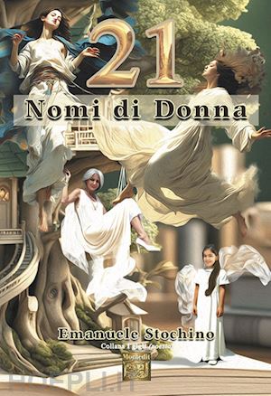 stochino emanuele - 21 nomi di donna