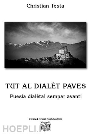 testa christian - tut al dialèt paves. puesia dialètal sempar avanti