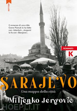 jergovic miljenko - sarajevo, citta' di storie