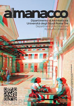 baratta a.(curatore) - internationalalmanacco 2019-2020. dipartimento di architettura università degli studi roma tre-department of architecture roma tre university. ediz. bilingue