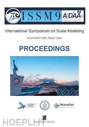  - aidaa-issm9 international symposium on scale modeling. proceedings (02-04 march 2022, napoli italy)