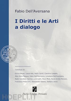 dell'aversana fabio - i diritti e le arti a dialogo