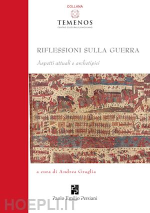 graglia andrea - riflessioni sulla guerra