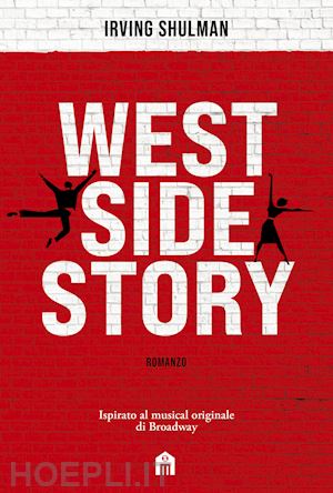 shulman irving - west side story