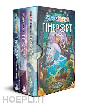 stef & phere - timeport. la trilogia