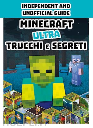 aa.vv. - minecraft. ultra trucchi e segreti