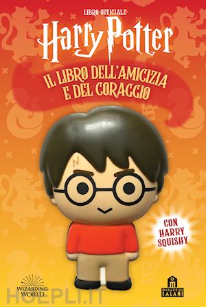 rowling j.k. - harry potter. il libro dell'amicizia e del coraggio