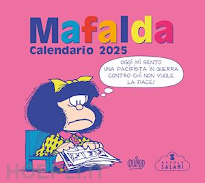 quino - mafalda. calendario da tavolo 2025