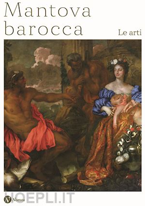 l'occaso s.(curatore) - mantova barocca. le arti