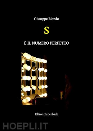 biondo giuseppe - s è il numero perfetto