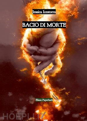 icestorm jessica - bacio di morte