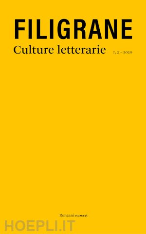  - filigrane. culture letterarie (2020). vol. 2: traduzioni e tradimenti