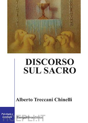 treccani chinelli alberto - discorso sul sacro