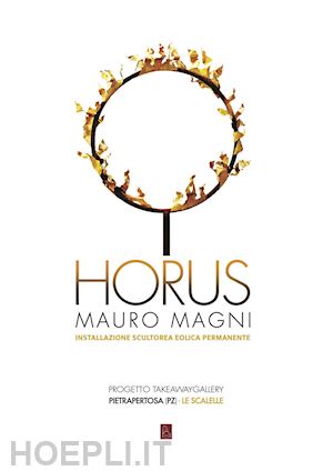 magni mauro - horus. ediz. illustrata