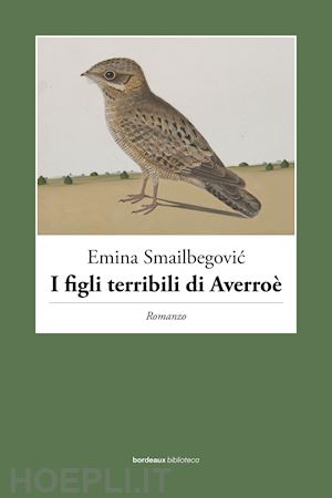 smailbegovic emina - i figli terribili di averroè