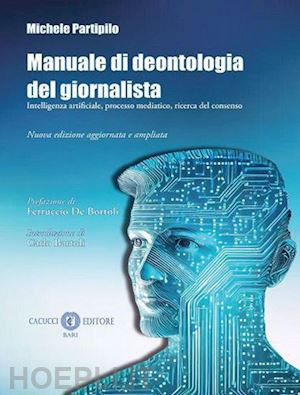 partipilo michele - manuale di deontologia del giornalista