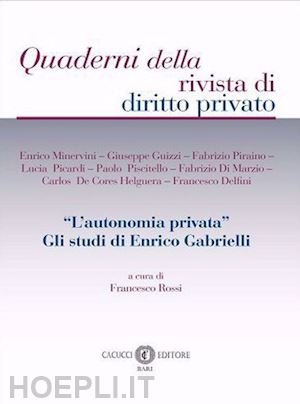 rossi f. (curatore) - autonomia privata». gli studi di enrico gabrielli («l')