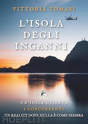 tomasi vittoria - l'isola degli inganni