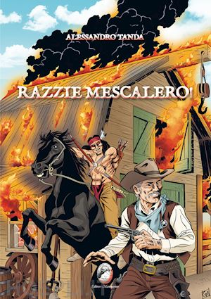 tanda alessandro - razzie mescalero!