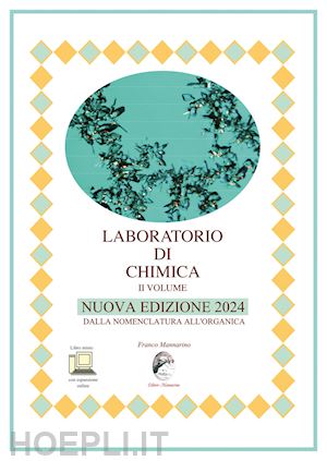 mannarino franco - laboratorio di chimica. nuova edizione 2024. per le scuole superiori. vol. 2: da