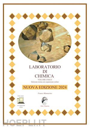 mannarino franco - laboratorio di chimica. vol. unico. nuova edizione 2024. per le scuole superiori