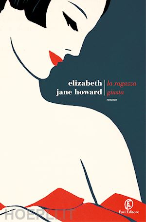 howard elizabeth jane - la ragazza giusta