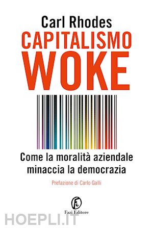 rhodes carl; zurlo m. (curatore) - capitalismo woke