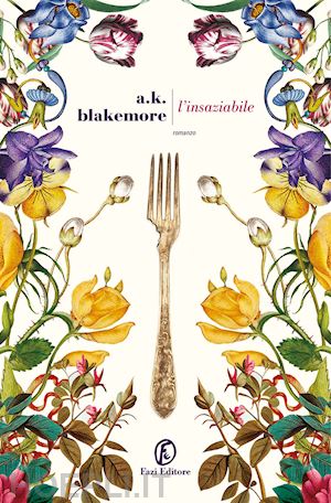 blakemore a.k. - l'insaziabile