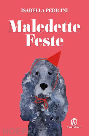 pedicini isabella - maledette feste