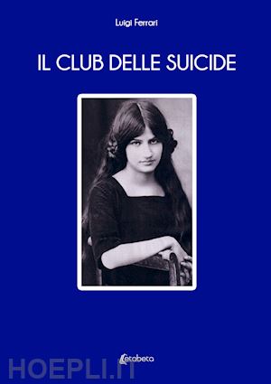 ferrari luigi - il club delle suicide