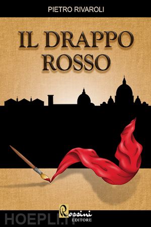 rivaroli pietro - il drappo rosso