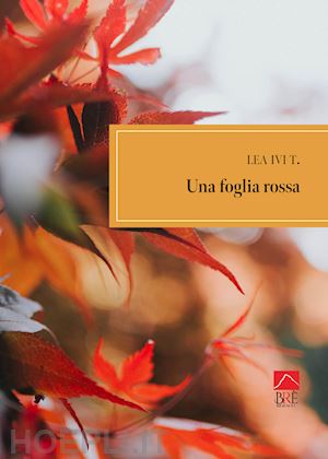 t. lea ivi - una foglia rossa