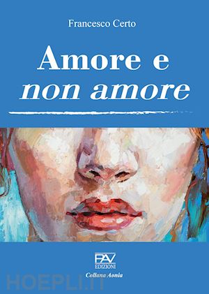 certo francesco - amore e non amore