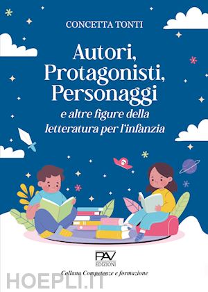 tonti concetta - autori, protagonisti, personaggi e altre figure della letteratura per l'infanzia