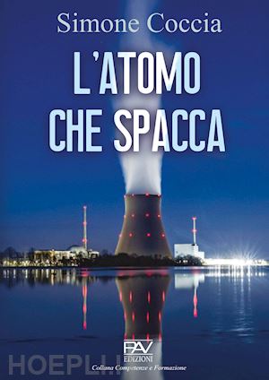 coccia simone - l'atomo che spacca