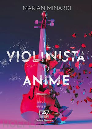 minardi marian - il violinista di anime