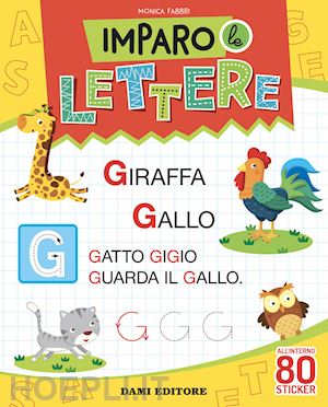 fabbri monica - imparo le lettere. con adesivi. ediz. a colori