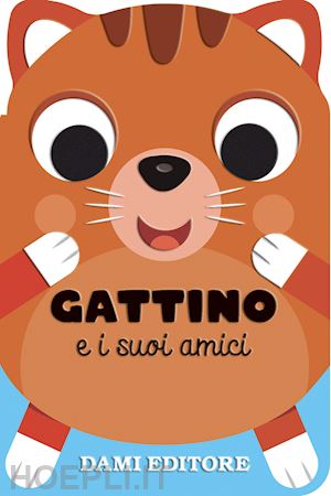 casalis anna - gattino e i suoi amici