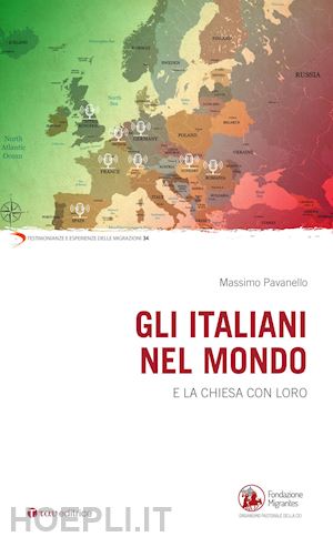 pavanello massimo - gli italiani nel mondo e la chiesa con loro