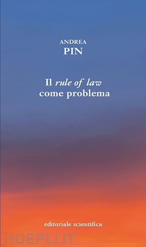 pin andrea - il rule of law come problema