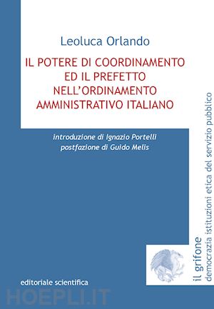 orlando leoluca - potere di coordinamento ed il prefetto nell'ordinamento amministrativo italiano