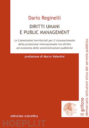 reginelli dario - diritti umani e public management. le commissioni territoriali per il riconoscim