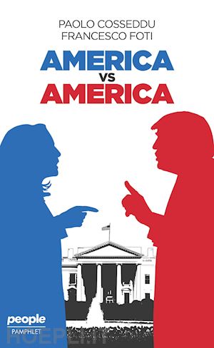 cosseddu paolo; foti francesco - america vs america. nuova ediz.