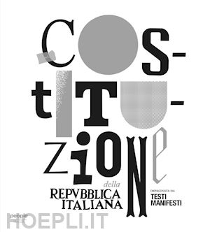 petrucci marco testi manifesti - costituzione della repubblica italiana. ediz. illustrata