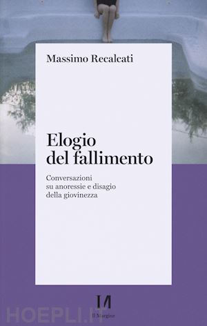 recalcati massimo - elogio del fallimento